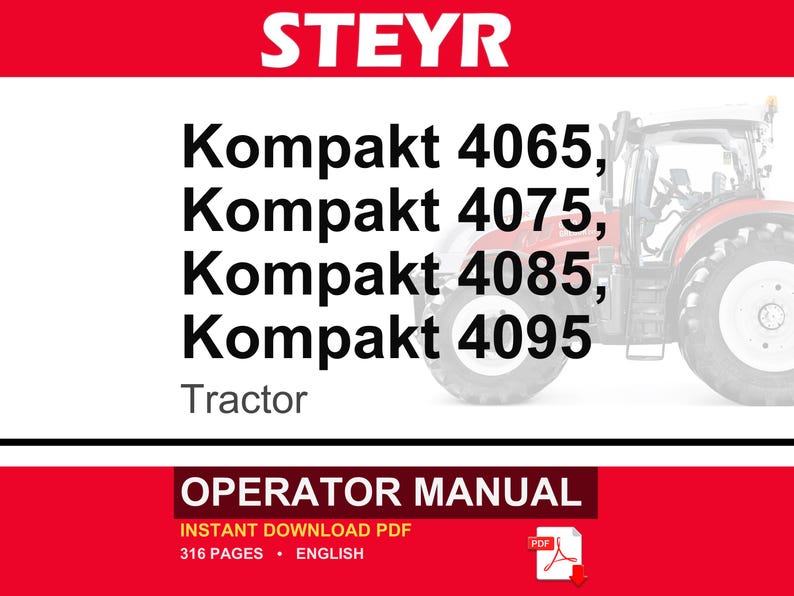Steyr Kompakt 4065, 4075, 4085, 4095 Tractors Operator Owners Operation Manual | Instant PDF Download image 1
