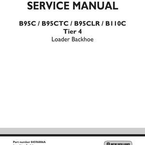 New Holland B95c, B95ctc, B95CLR, B110C Tier 4-lader dieplepelservice Reparatie Werkplaatshandboek | Directe pdf-download afbeelding 3