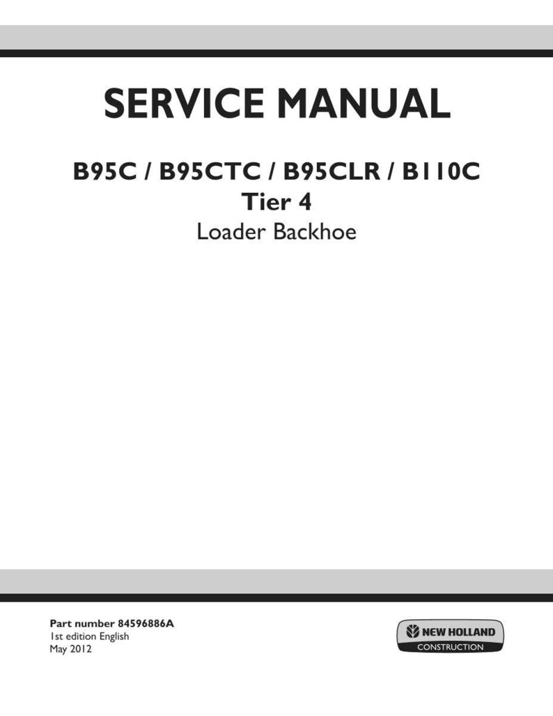 New Holland B95c, B95ctc, B95CLR, B110C Tier 4-lader dieplepelservice Reparatie Werkplaatshandboek | Directe pdf-download afbeelding 3