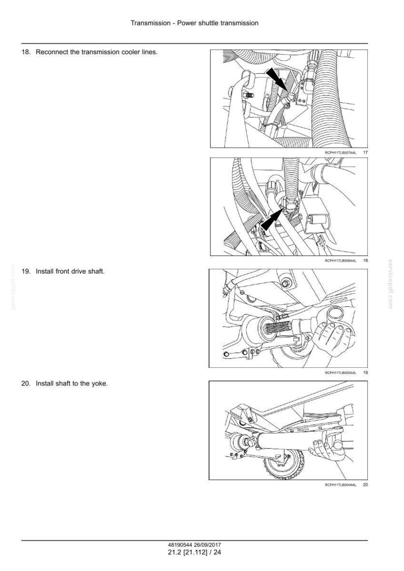 May include: Diagrams illustrating steps for power shuttle transmission repair. Includes instructions to reconnect cooler lines, install the front drive shaft, and install the shaft to the yoke. Text includes "Transmission - Power shuttle transmission".