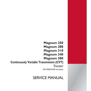 May include: A white service manual with red accents, featuring the text "Magnum 250, 280, 310, 340, 380" and "Continuously Variable Transmission (CVT) Tractor." The manual includes the part number 47685447 and the Case IH Agriculture logo.