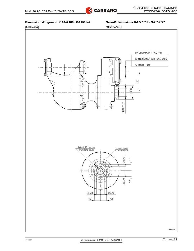 May include: Technical drawing of a CARRARO component, labeled with dimensions in millimeters. The diagram includes detailed views, measurements, and specifications, such as "HYDROMATYK ABV 107" and "O-RING &Oslash;3". The drawing also includes the text "TECHNICAL FEATURES".