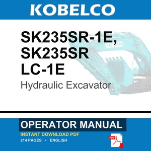 Kobelco Sk235sr-1e, Sk235sr LC-1E Hydraulic Excavator Operator Owners Operation Manual | Instant PDF Download image 1