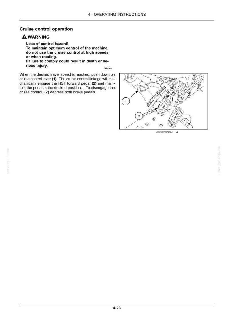 May include: A technical manual page titled 4 - OPERATING INSTRUCTIONS featuring a warning about cruise control operation. It includes a black and white line drawing of a cruise control lever labeled 1 and an HST forward pedal labeled 2.