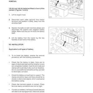 May include: Page from a manual detailing the removal and re-installation of a tractor battery. Includes diagrams and instructions for disconnecting and lifting the battery, with safety precautions. The text is in black.