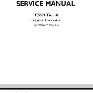 May include: A white service manual cover for the New Holland Construction E55B Tier 4 Crawler Excavator, from PIN PS02-00101 and above. The document includes the part number S5PS0003E01, is in English, and is dated October 2011.
