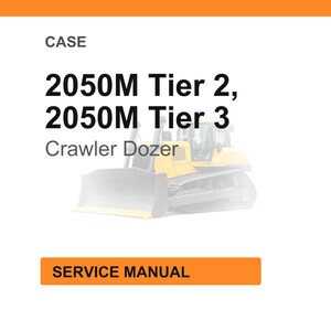 May include: Image of a service manual for a CASE 2050M Tier 2 and Tier 3 Crawler Dozer. The text is in black and the background is white. The image also includes an illustration of the dozer.