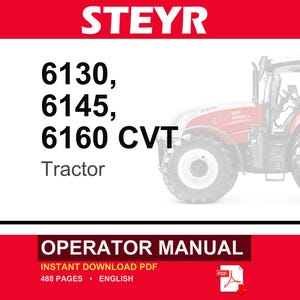 May include: An operator manual for Steyr 6130, 6145, and 6160 CVT tractors. The document cover features the brand name STEYR in white text on a red background, the model numbers in black, and a partial image of a red tractor on the right side.