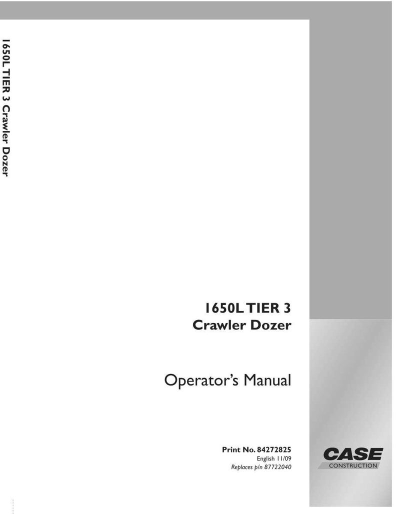May include: A white Operator's Manual for the 1650L TIER 3 Crawler Dozer. The cover includes the model name, manual title, print number, and the CASE CONSTRUCTION logo. The manual is printed in English.