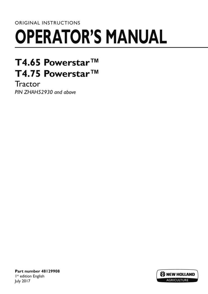 K&ouml;nnte beinhalten: Ein originales Bedienungshandbuch f&uuml;r New Holland Agriculture T4.65 Powerstar und T4.75 Powerstar Traktoren. Das wei&szlig;e Deckblatt enth&auml;lt schwarzen Text mit dem Titel, Modellnummern, PIN ZHAH52930 und h&ouml;her, Teilenummer 48129908 und Juli 2017.