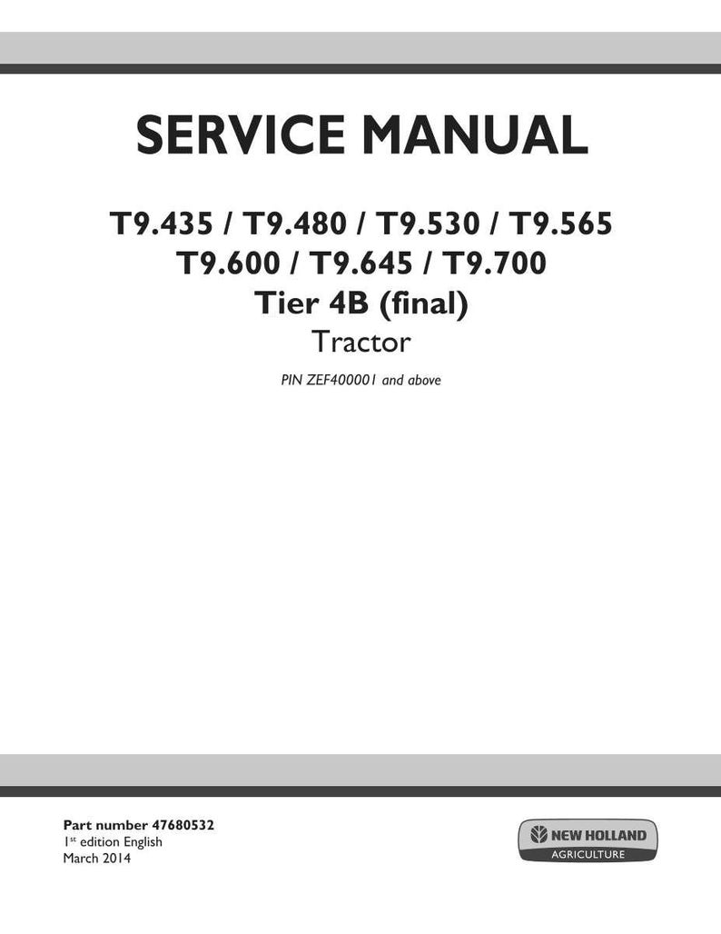Puede incluir: Una portada de manual de servicio blanca con texto negro. El t&iacute;tulo "SERVICE MANUAL" est&aacute; en la parte superior. Debajo est&aacute;n los n&uacute;meros de modelo del tractor, "Tier 4B (final)" y "Tractor". El logotipo de New Holland Agriculture est&aacute; en la parte inferior derecha.