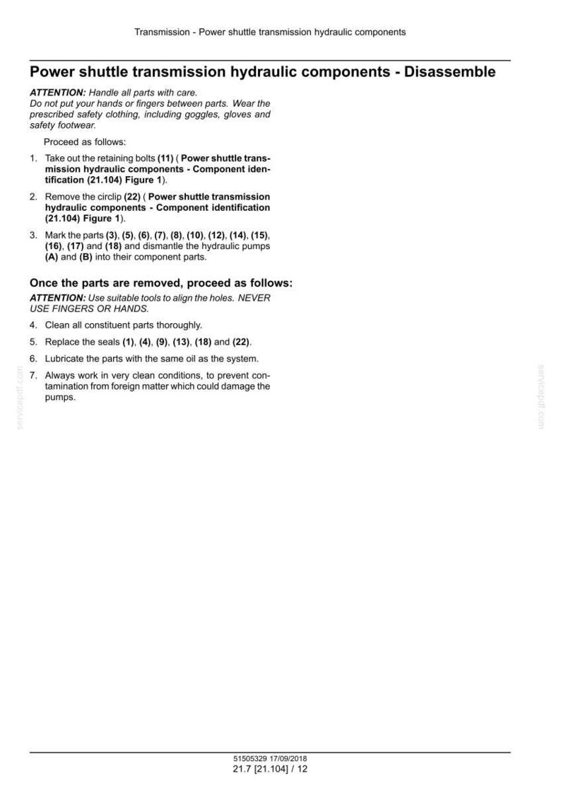 May include: A detailed technical document titled "Power shuttle transmission hydraulic components - Disassemble." The document provides step-by-step instructions, including safety precautions, for disassembling hydraulic components. Text includes part numbers and warnings.