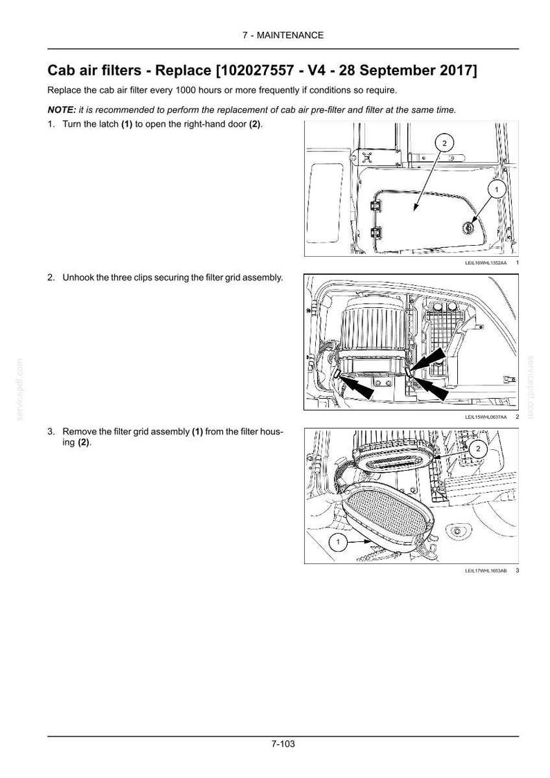 May include: A technical maintenance document titled Cab air filters - Replace 102027557 - V4 - 28 September 2017. It features three black and white line drawings illustrating the steps to open a door, unhook three clips, and remove a filter grid assembly.