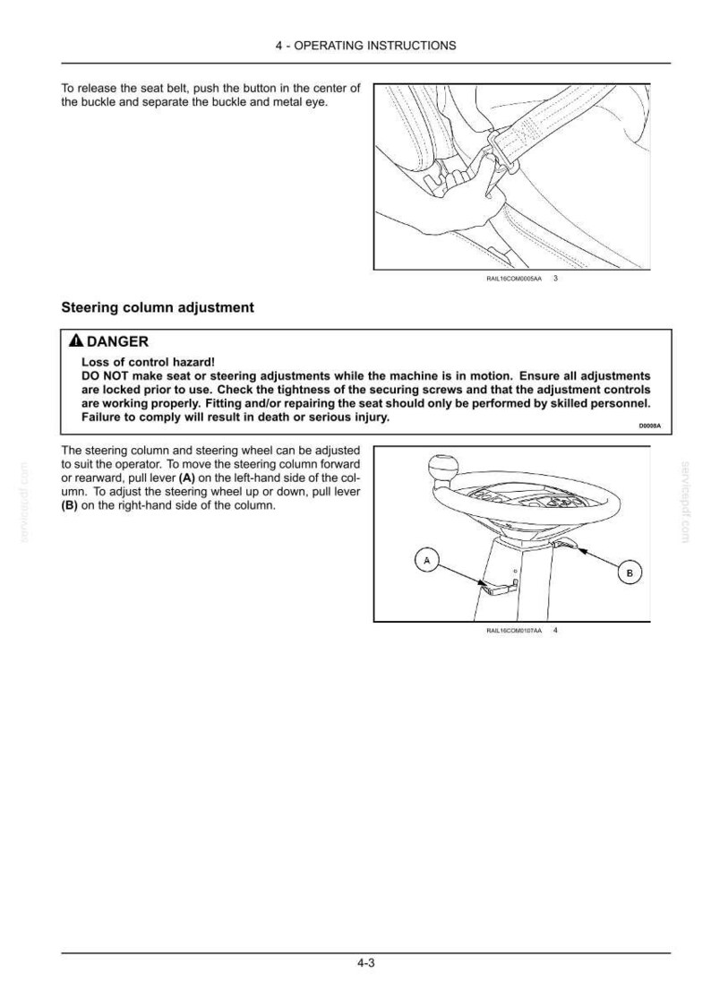 May include: Diagram of operating instructions for a machine. Includes a diagram of a seat belt buckle and instructions for releasing it. Also shows steering column adjustment instructions with a warning about loss of control.