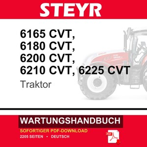 Steyr 6165 Cvt, 6180 Cvt, 6200 Cvt, 6210 CVT, 6225 CVT Traktoren Wartungshandbuch Reparatur Werkstatthandbuch | PDF-Download image 1