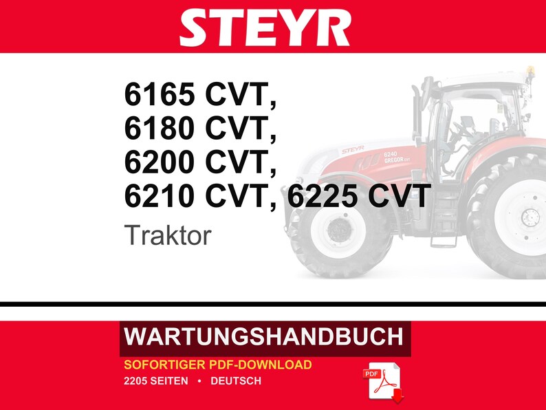 Steyr 6165 Cvt, 6180 Cvt, 6200 Cvt, 6210 CVT, 6225 CVT Traktoren Wartungshandbuch Reparatur Werkstatthandbuch | PDF-Download image 1