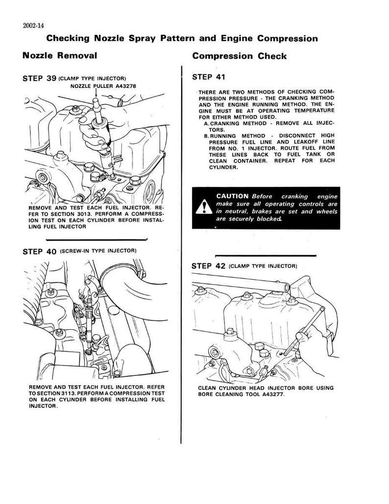 May include: Diagram of engine components with instructions for nozzle removal and compression checks. Includes steps for removing and testing fuel injectors, with cautions about engine operation. Features detailed illustrations and text.