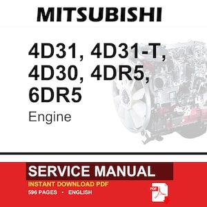 May include: A Mitsubishi service manual for 4D31, 4D31-T, 4D30, 4DR5, and 6DR5 engines. The document is a 596-page PDF in English, featuring a technical illustration of an engine on the cover with bold black text and a red footer section.
