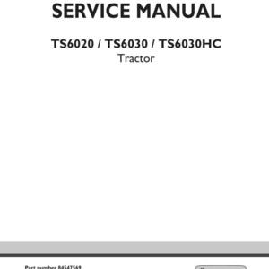 New Holland Ts6020, TS6030, TS6030HC Tractor Service Repair Workshop Manual | Instant PDF Download image 3