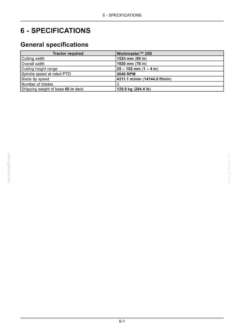 May include: A technical specification table for the Workmaster 25S tractor deck. It lists a 1524 mm cutting width, 1920 mm overall width, 25-102 mm cutting height range, 2640 RPM spindle speed, 4311.1 m/min blade tip speed, 3 blades, and 129.0 kg weight.