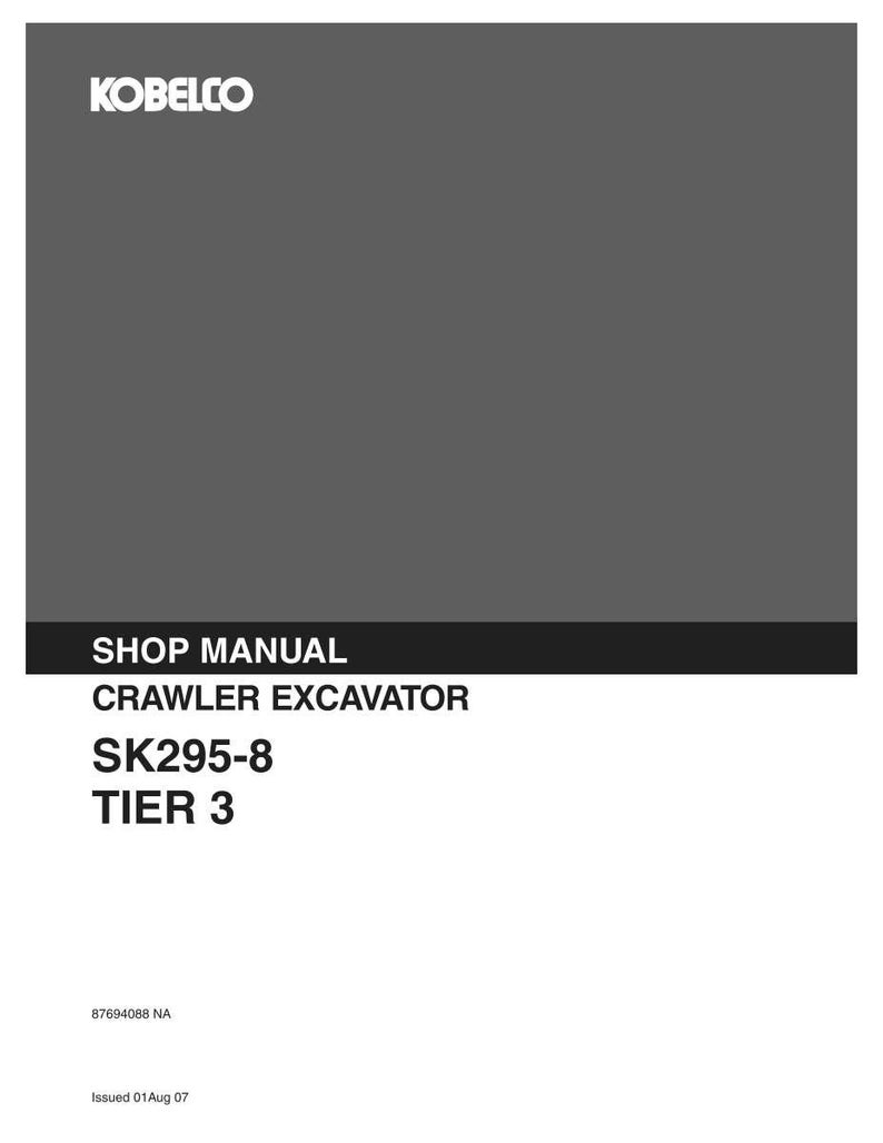 Kobelco SK295-8 Tier 3 Crawler Excavator Service Repair Workshop Manual | Instant PDF Download image 3