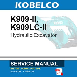 Kobelco K909-Ii K909LC-II Hydraulic Excavator Service Repair Workshop Manual | Instant PDF Download image 1
