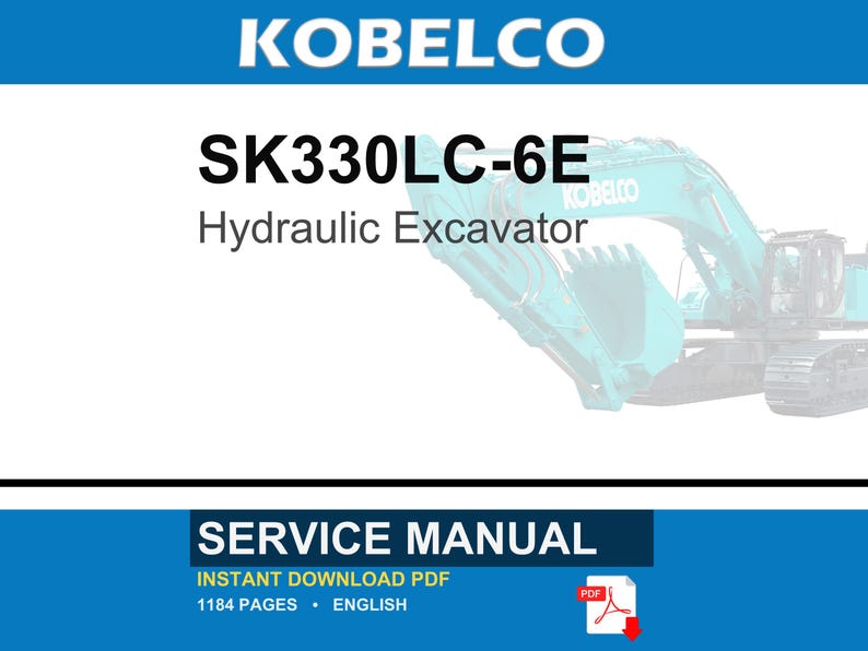 Kobelco SK330LC-6E Hydraulic Excavator Service Repair Workshop Manual | Instant PDF Download image 1