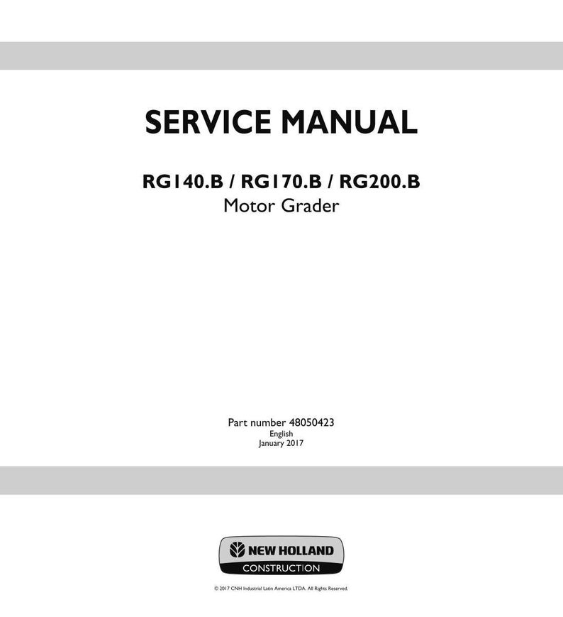 May include: A white service manual cover with the text "SERVICE MANUAL" in bold black letters. Below, it reads "RG140.B / RG170.B / RG200.B Motor Grader." The New Holland Construction logo is at the bottom.