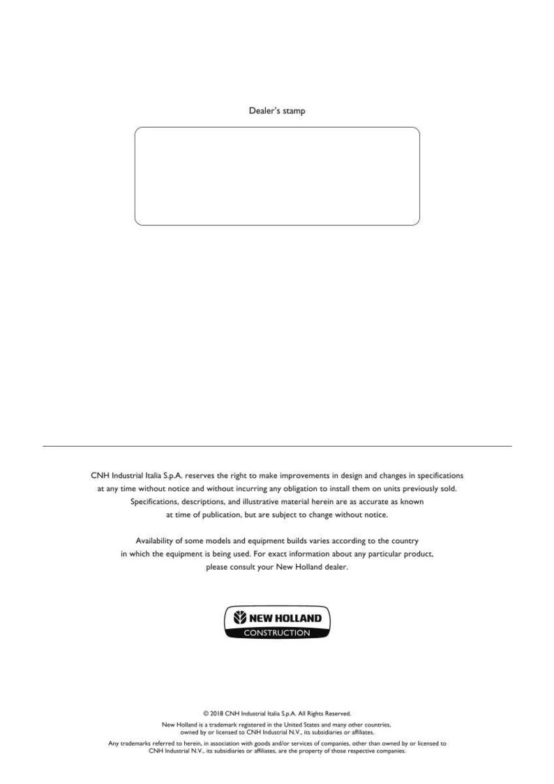 May include: A white document page featuring a rectangular box labeled Dealer's stamp at the top. The text includes CNH Industrial Italia S.p.A. legal disclaimers, the New Holland Construction logo, and copyright information dated 2018 at the bottom.