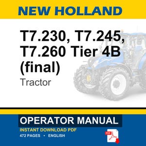 New Holland T7.230, T7.245, T7.260 Tier 4B (final) Power Command Tractor Operator Owners Operation Manual | Instant Pdf Download image 1