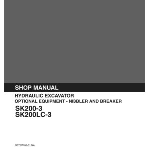 May include: A Kobelco shop manual for a hydraulic excavator, specifically for optional equipment including a nibbler and breaker. The cover features the text SK200-3 and SK200LC-3, with the document code S3YN7106-01 NA and an issue date of 02-1996.