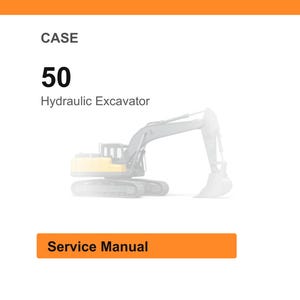 K&ouml;nnte beinhalten: Wei&szlig;er Hintergrund mit dem Text "CASE 50 Hydraulic Excavator". Darunter ein verblasstes Bild eines gelb-grauen Baggers. Die Worte "Service Manual" stehen in einem orangefarbenen Rechteck.