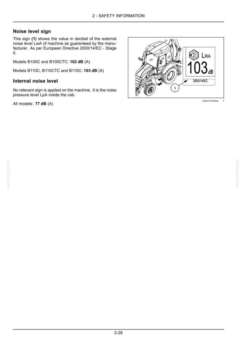 May include: A technical document page titled 2-SAFETY INFORMATION detailing noise level specifications for machinery. It includes text regarding external and internal noise levels in dB(A) and a line drawing of a tractor with a 103 dB LWA label.