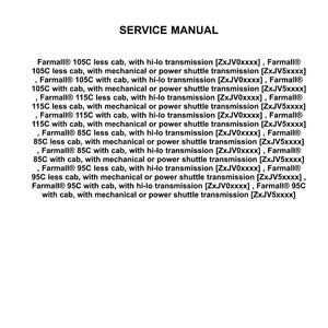 May include: A service manual with the Case IH Agriculture logo at the top. The manual lists various Farmall tractor models, including 105C, 115C, 85C, and 95C, with different cab and transmission options. The document is dated 10/03/2015.