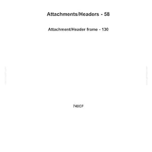 May include: Image of a white document with the "NEW HOLLAND AGRICULTURE" logo at the top. Text includes "Attachments/Headers - 58", "Attachment/Header frame - 130", and "740CF". The document has a white background.