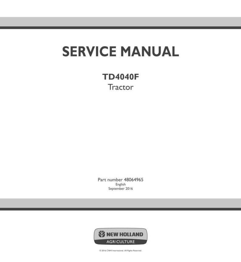 May include: A white service manual cover with the title "SERVICE MANUAL" in bold black letters. Below, the text reads "TD4040F Tractor". The bottom of the cover includes the New Holland Agriculture logo and part number information.