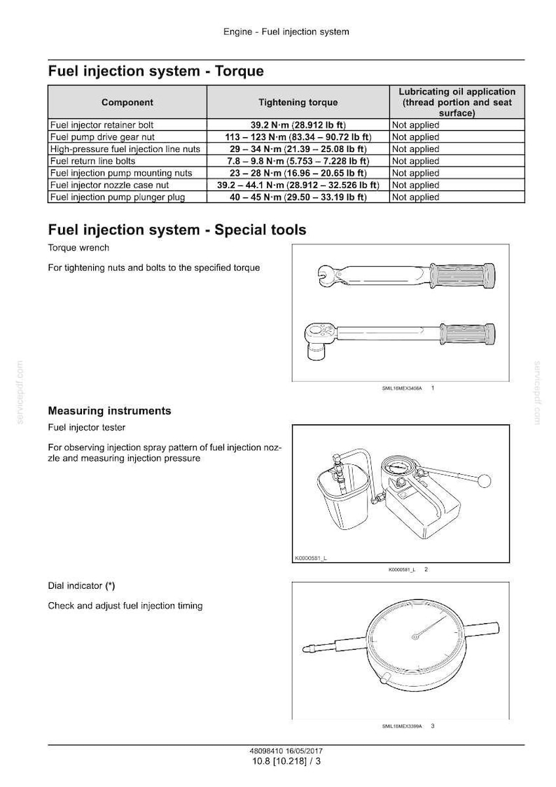 May include: Diagram detailing fuel injection system torque specifications and special tools. Includes a torque wrench, fuel injector tester, and dial indicator. Measurements are in Newton-metres and pound-feet.