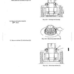 May include: A technical manual page showing mechanical assembly diagrams labeled Fig. 5-19, 5-20, and 5-21. It includes instructions for turning over a housing, removing socket bolts, and removing a retainer with an oil seal, featuring dimensions of 350&plusmn;10mm (14&plusmn;0.4 inches) and 180mm (7 inches).