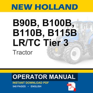 New Holland B90b, B100b, B110b, B115b LR TC Tier 3 Tractor Operator Owners Operation Manual | Instant PDF Download image 1