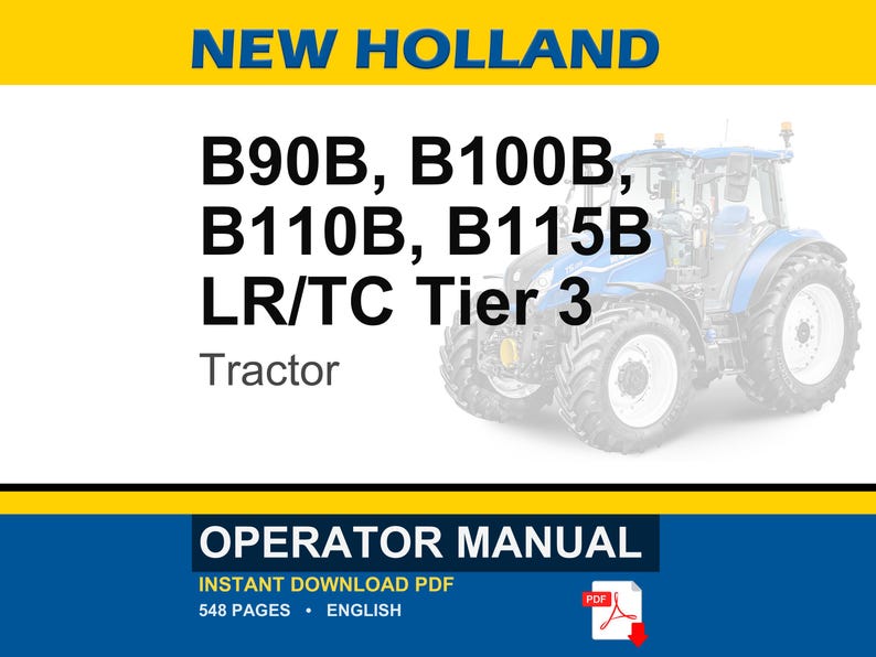 New Holland B90b, B100b, B110b, B115b LR TC Tier 3 Tractor Operator Owners Operation Manual | Instant PDF Download image 1