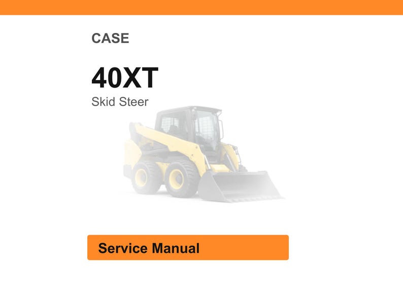 May include: Image of a CASE 40XT Skid Steer service manual. The image features a yellow and black skid steer loader with a front bucket. The text "CASE" and "40XT Skid Steer" are displayed above the machine. The words "Service Manual" are in an orange rectangle.