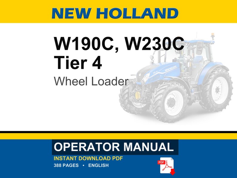 New Holland W190C, W230C Tier 4 Wheel Loader Operator Owners Operation Manual | Instant PDF Download image 1