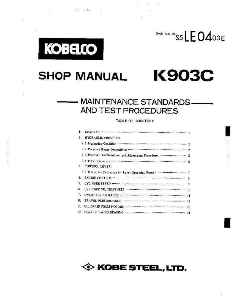 Peut inclure: Une couverture de manuel d'atelier Kobelco K903C blanche avec du texte noir. Elle comprend le titre Maintenance Standards and Test Procedures, une table des mati&egrave;res listant dix sections de General &agrave; Play of Swing Bearing, et le logo Kobe Steel, Ltd.