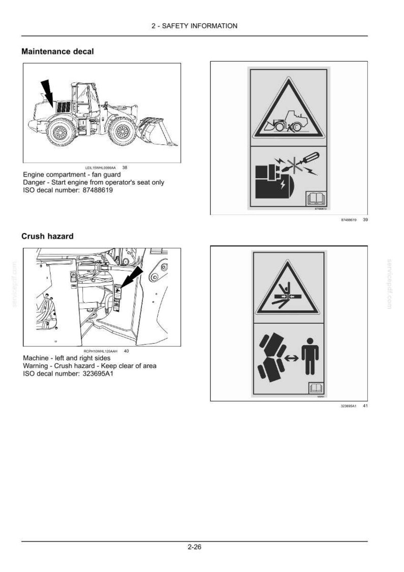 May include: A technical document page titled 2-SAFETY INFORMATION featuring black and white line drawings of heavy machinery safety decals. It displays a maintenance decal for an engine fan guard and a crush hazard warning with associated ISO decal numbers.