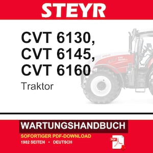 Steyr Cvt 6130, CVT 6145, CVT 6160 Traktor Wartungshandbuch Reparatur Werkstatthandbuch | PDF-Download image 1
