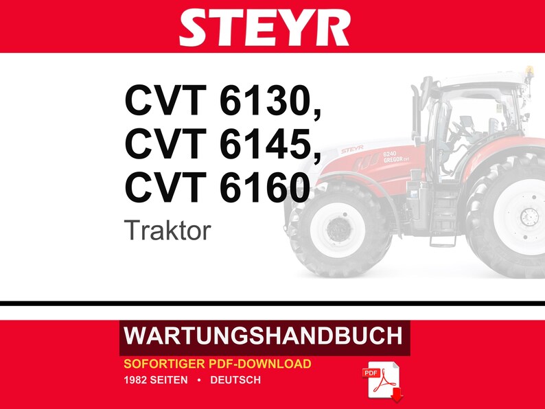Steyr Cvt 6130, CVT 6145, CVT 6160 Traktor Wartungshandbuch Reparatur Werkstatthandbuch | PDF-Download image 1