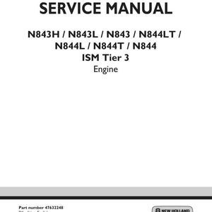May include: A white service manual cover with black text. The title "SERVICE MANUAL" is at the top. Below, it lists engine model numbers and "ISM Tier 3 Engine." The bottom has the part number, edition, and date, along with the New Holland Construction logo.