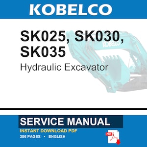 Kobelco Sk025, SK030, SK035 Hydraulische Bagger Service Reparatur Werkstatt-Handbuch | Sofort PDF Download Bild 1