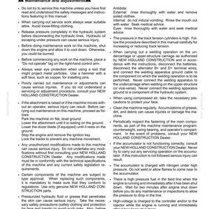 May include: A page of safety information for New Holland Construction machinery, featuring black text on a white background. The document outlines maintenance and adjustment procedures, including warnings about hydraulic systems, welding, and engine care.