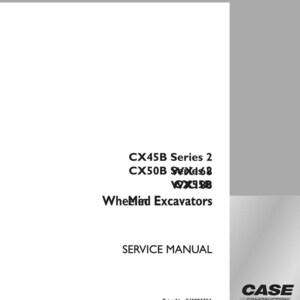 May include: A white service manual with black text. The text includes "CX45B Series 2", "CX50B SVXd68", "WX3BB", "WheMind Excavators", and "SERVICE MANUAL". The Case Construction logo is in the bottom right corner.